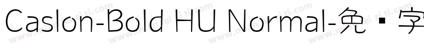 Caslon-Bold HU Normal字体转换